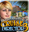 Vacation Adventures: Cruise Director 3
